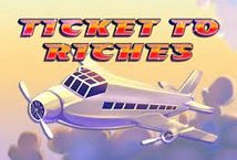 Ticket to Riches